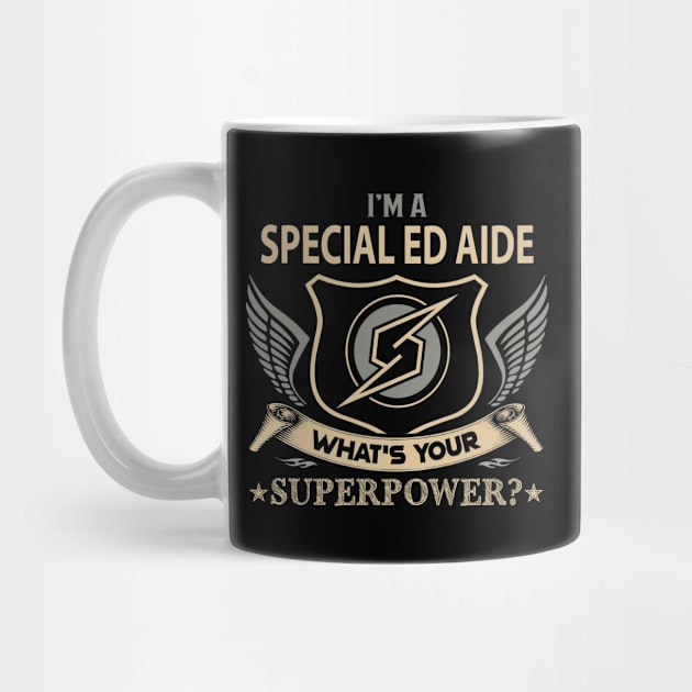 Special Ed Aide - Superpower by connieramonaa